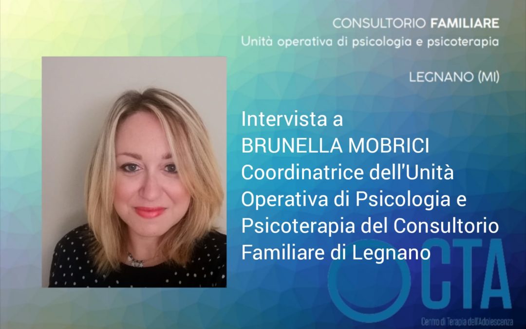 Consultorio Familiare di Legnano – Intervista alla dott.ssa Brunella Mobrici